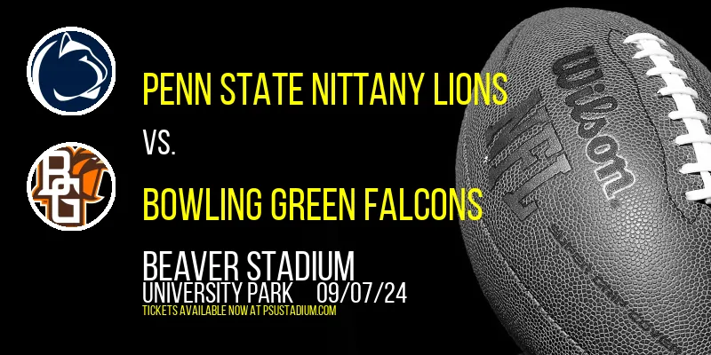 Penn State Nittany Lions vs. Bowling Green Falcons at Beaver Stadium